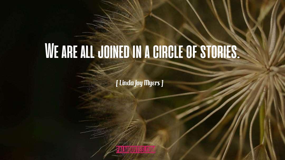 Circle quotes by Linda Joy Myers