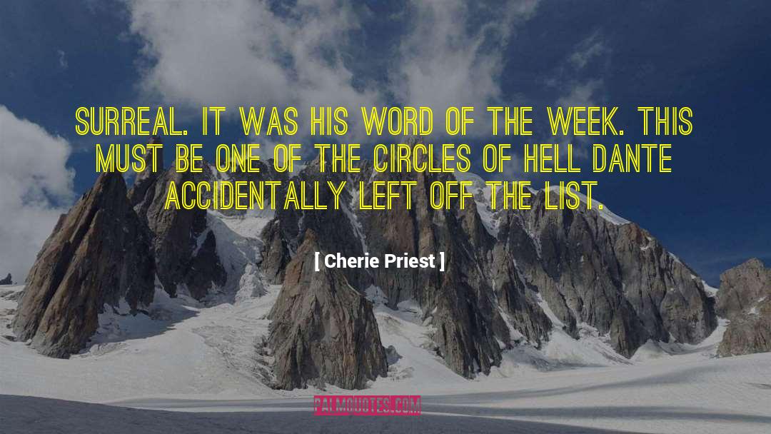 Circles Of Hell quotes by Cherie Priest