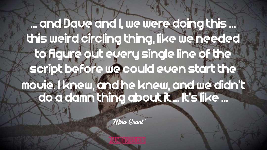 Circling quotes by Mira Grant