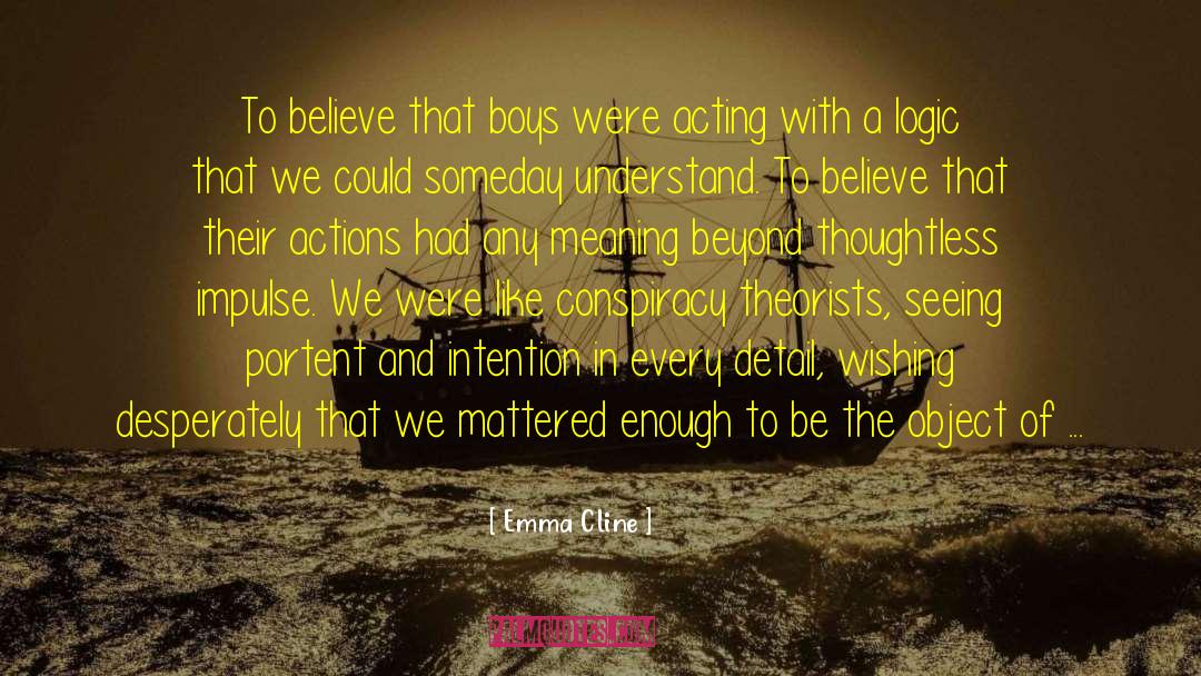 Circular Logic quotes by Emma Cline