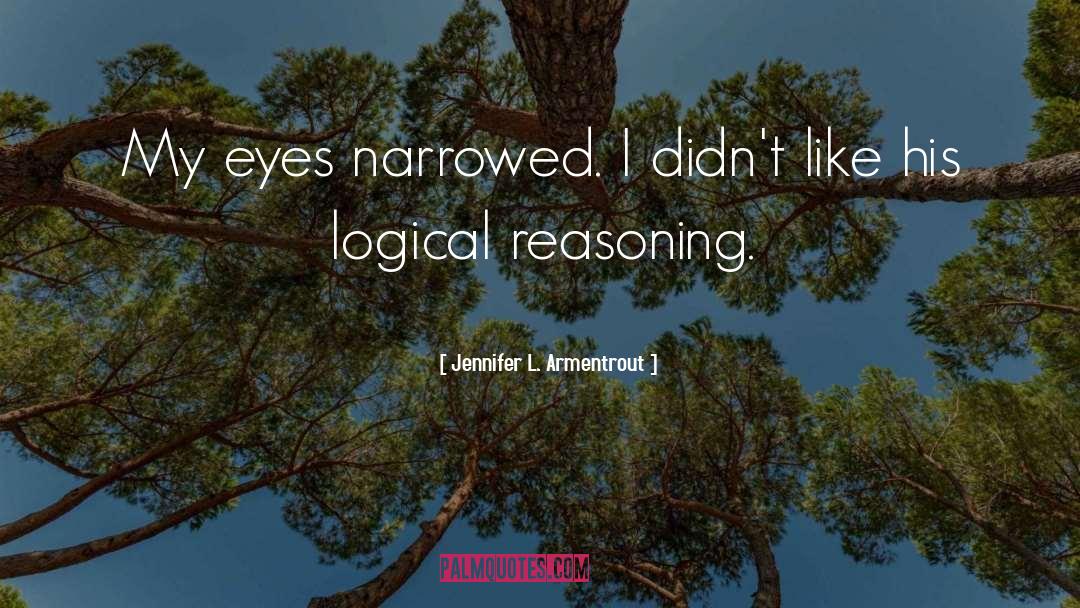 Circular Reasoning quotes by Jennifer L. Armentrout