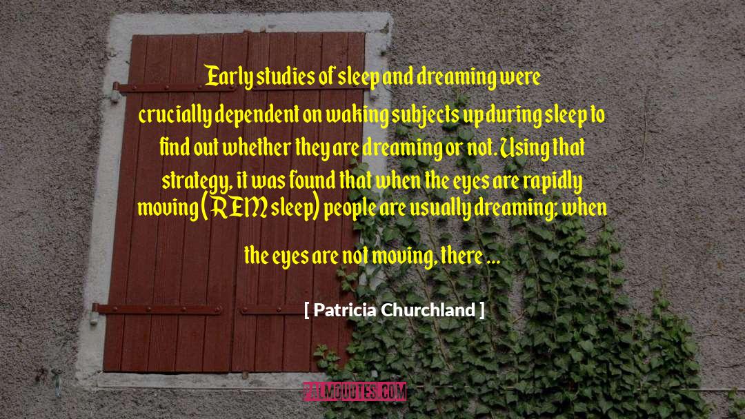 Circular Strategy quotes by Patricia Churchland