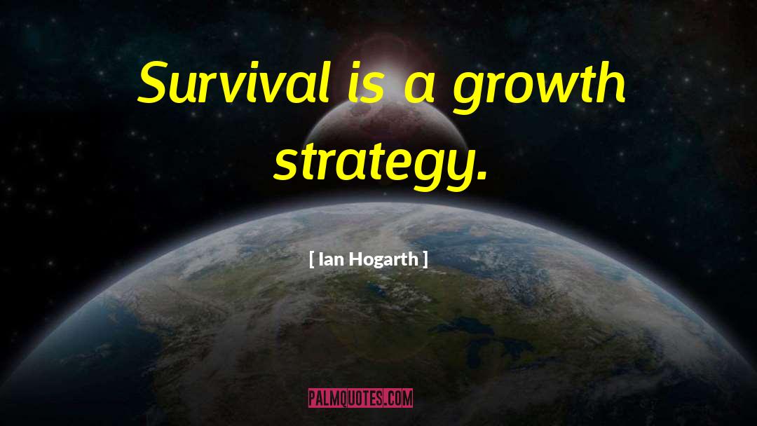 Circular Strategy quotes by Ian Hogarth