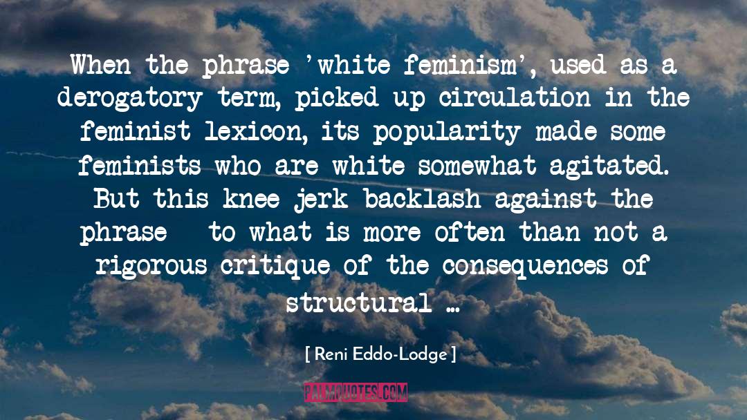 Circulation quotes by Reni Eddo-Lodge