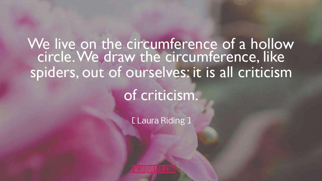 Circumference quotes by Laura Riding
