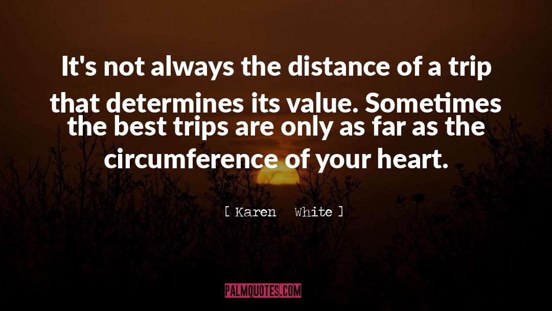 Circumference quotes by Karen   White