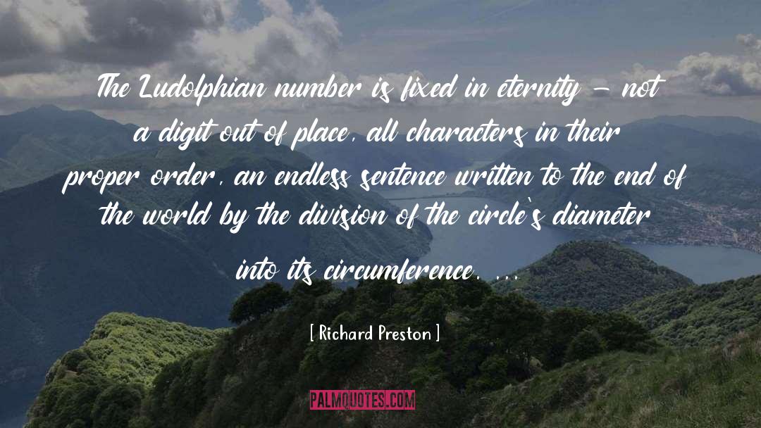 Circumference quotes by Richard Preston