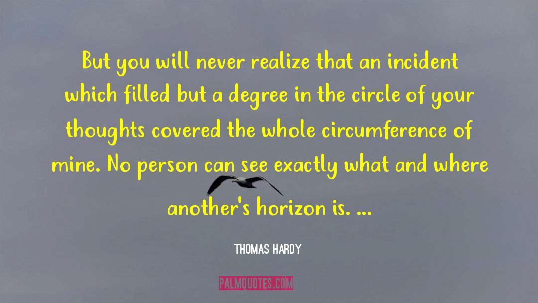 Circumference quotes by Thomas Hardy