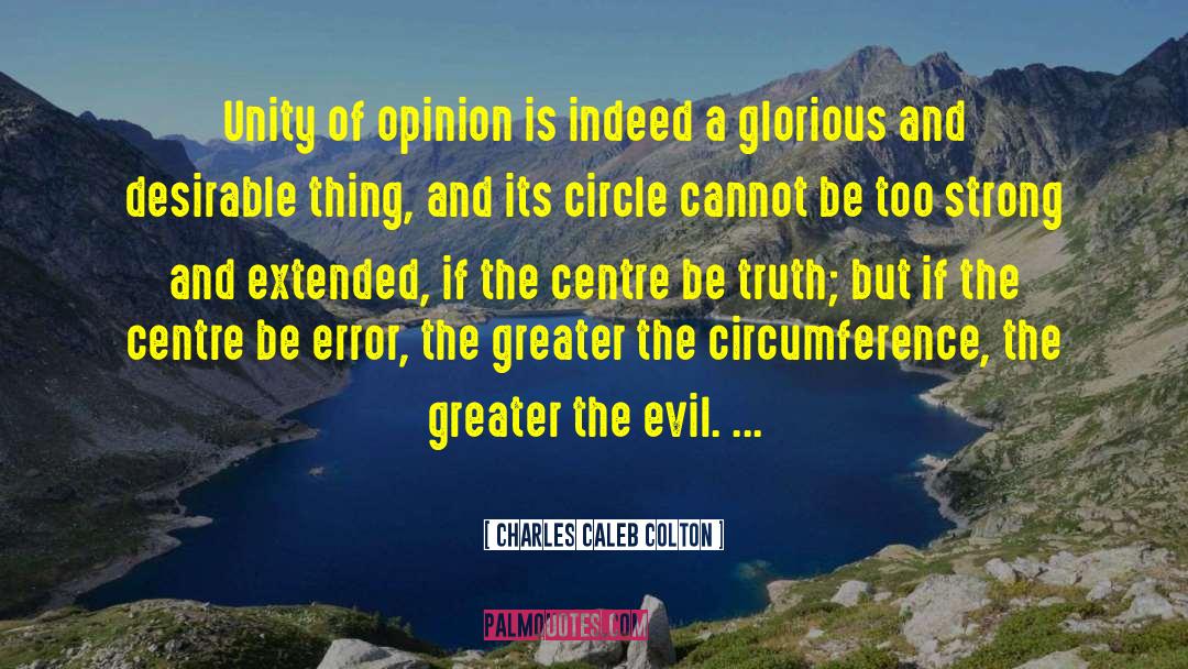 Circumference quotes by Charles Caleb Colton