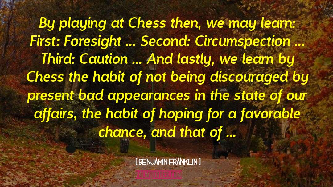 Circumspection quotes by Benjamin Franklin