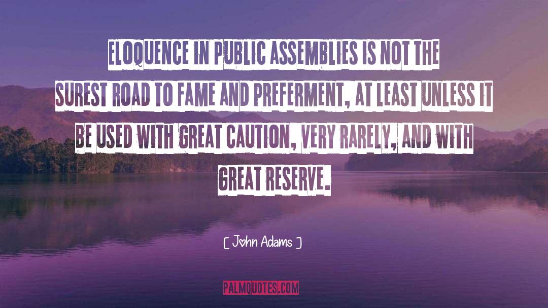 Circumspection quotes by John Adams