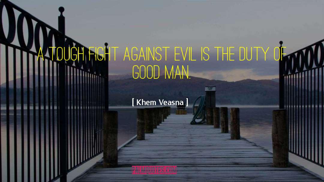 Circumstantial Evil quotes by Khem Veasna