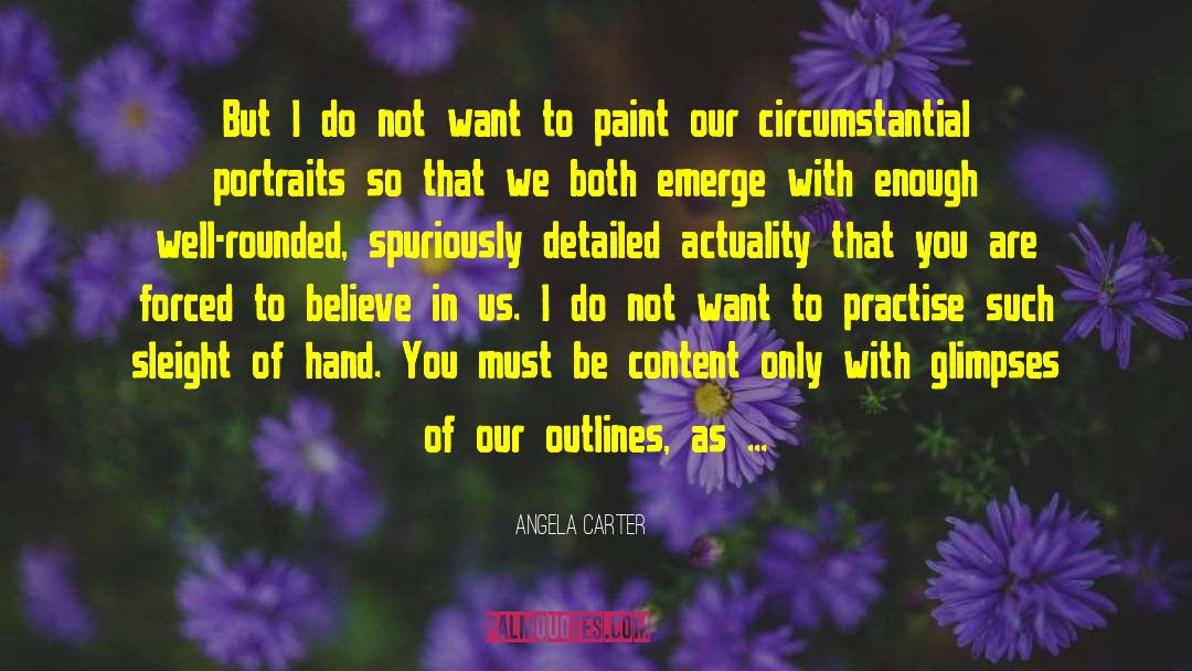 Circumstantial quotes by Angela Carter