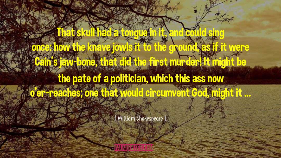 Circumvent quotes by William Shakespeare