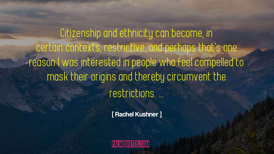 Circumvent quotes by Rachel Kushner