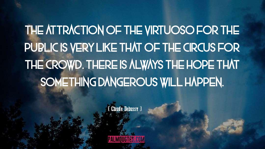 Circus quotes by Claude Debussy