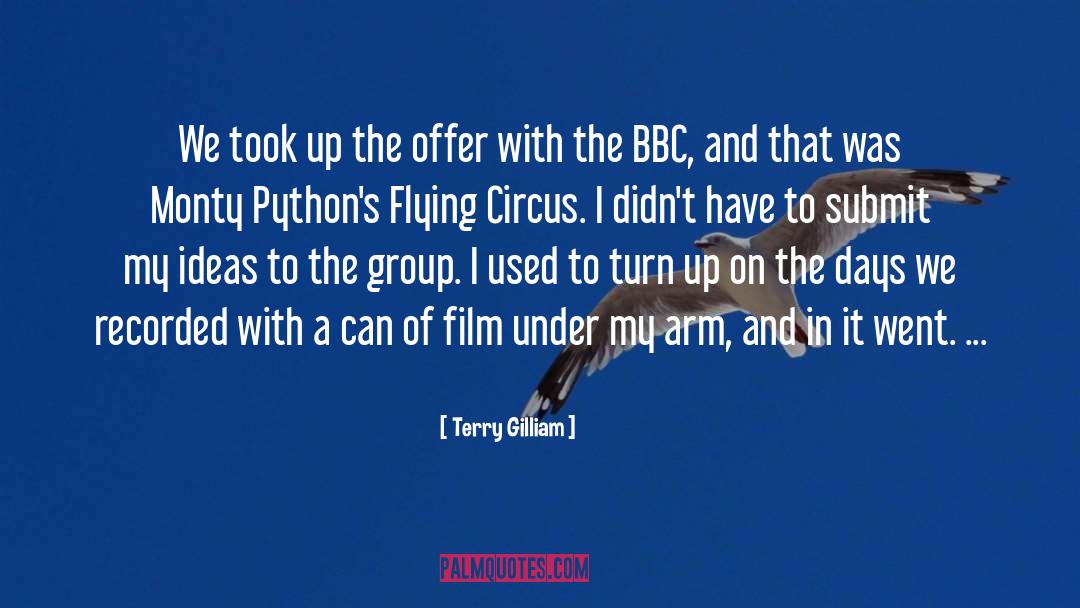 Circus quotes by Terry Gilliam