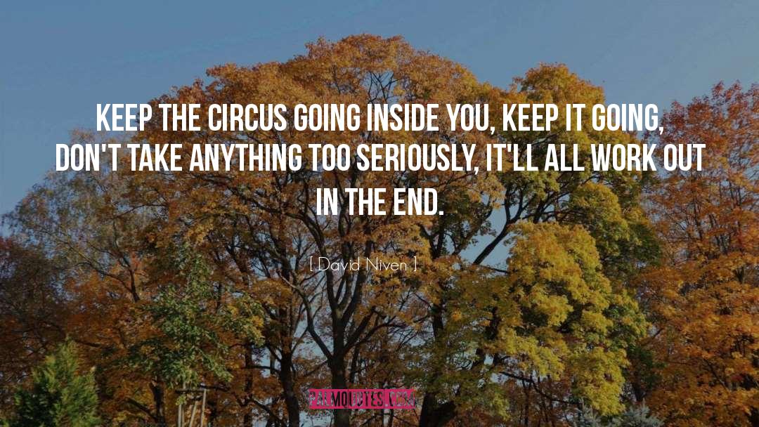 Circus quotes by David Niven