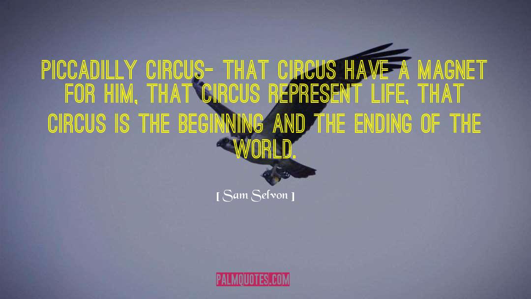 Circus Ringmaster quotes by Sam Selvon