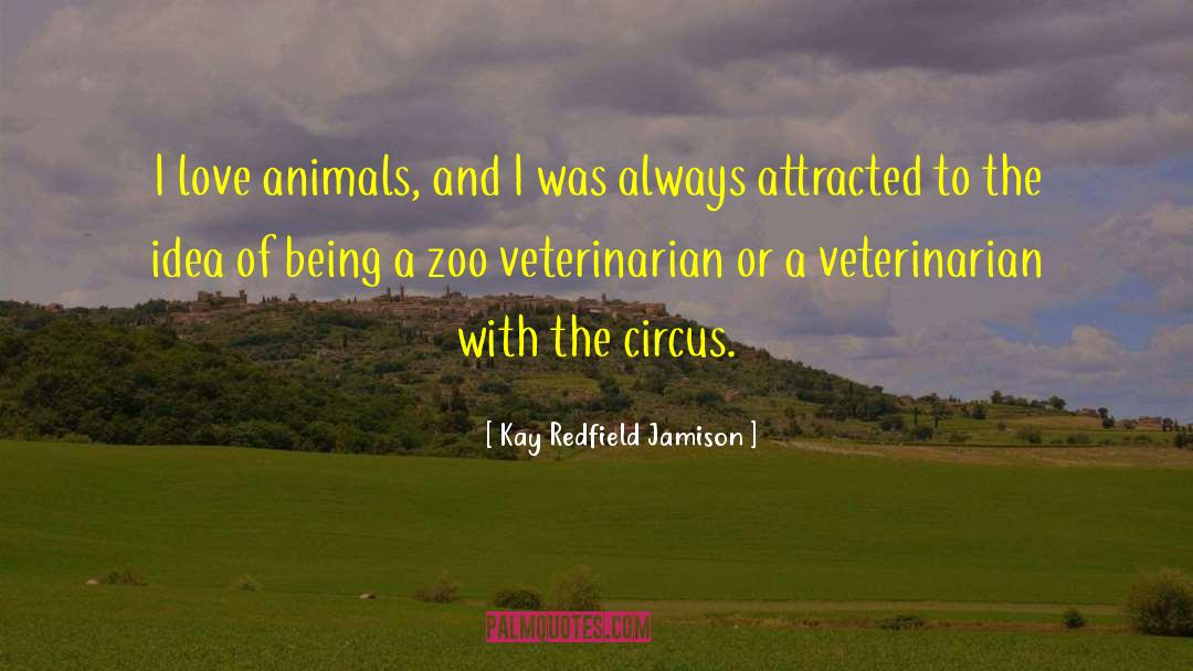 Circus Ringmaster quotes by Kay Redfield Jamison