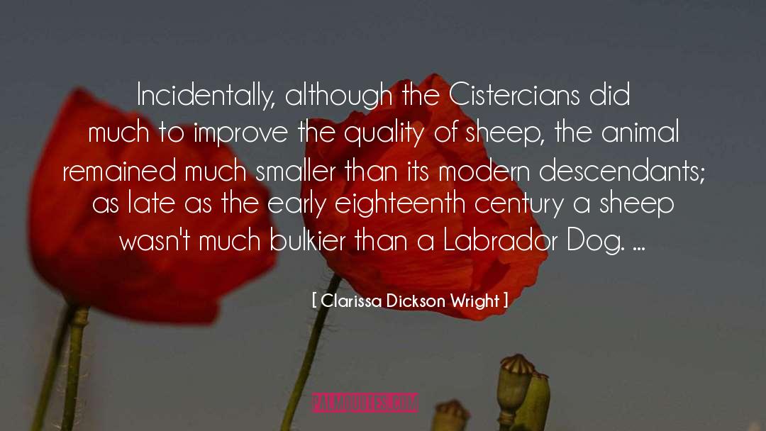 Cistercians quotes by Clarissa Dickson Wright