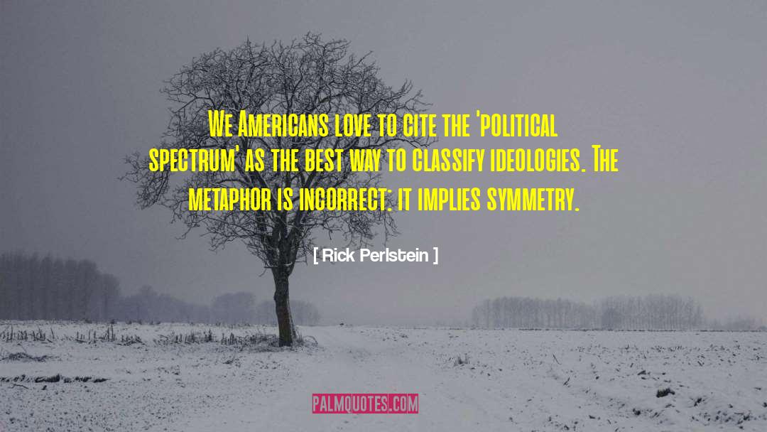 Cite quotes by Rick Perlstein