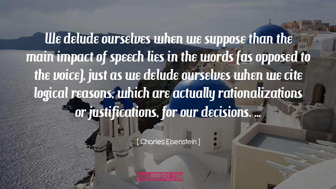 Cite quotes by Charles Eisenstein