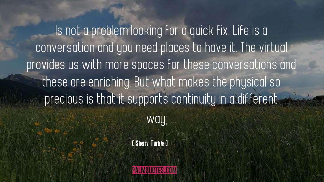 Cites Spaces Places quotes by Sherry Turkle