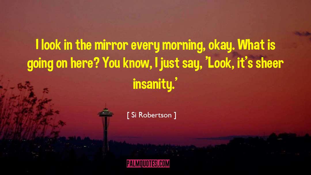 Citesc Si quotes by Si Robertson