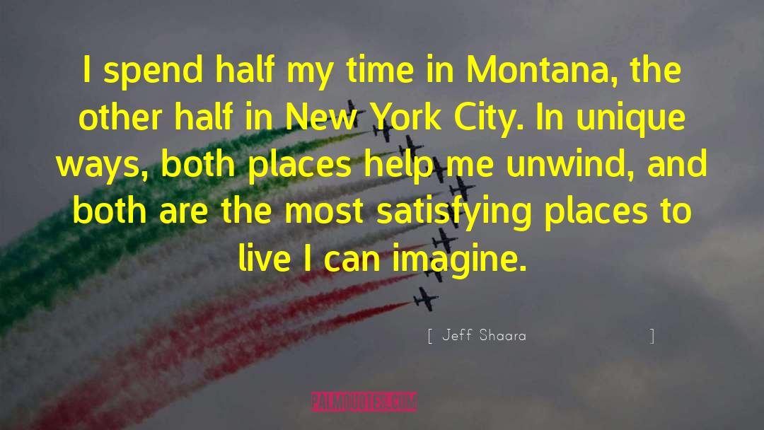 Cities And Countries quotes by Jeff Shaara