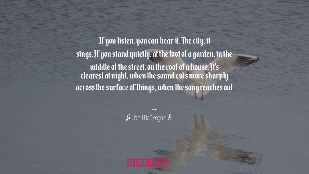 Cities And Towns quotes by Jon McGregor