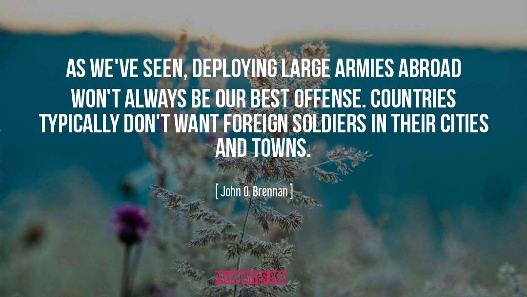 Cities And Towns quotes by John O. Brennan
