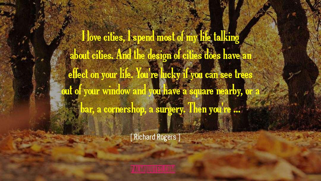 Cities Of Refuge quotes by Richard Rogers