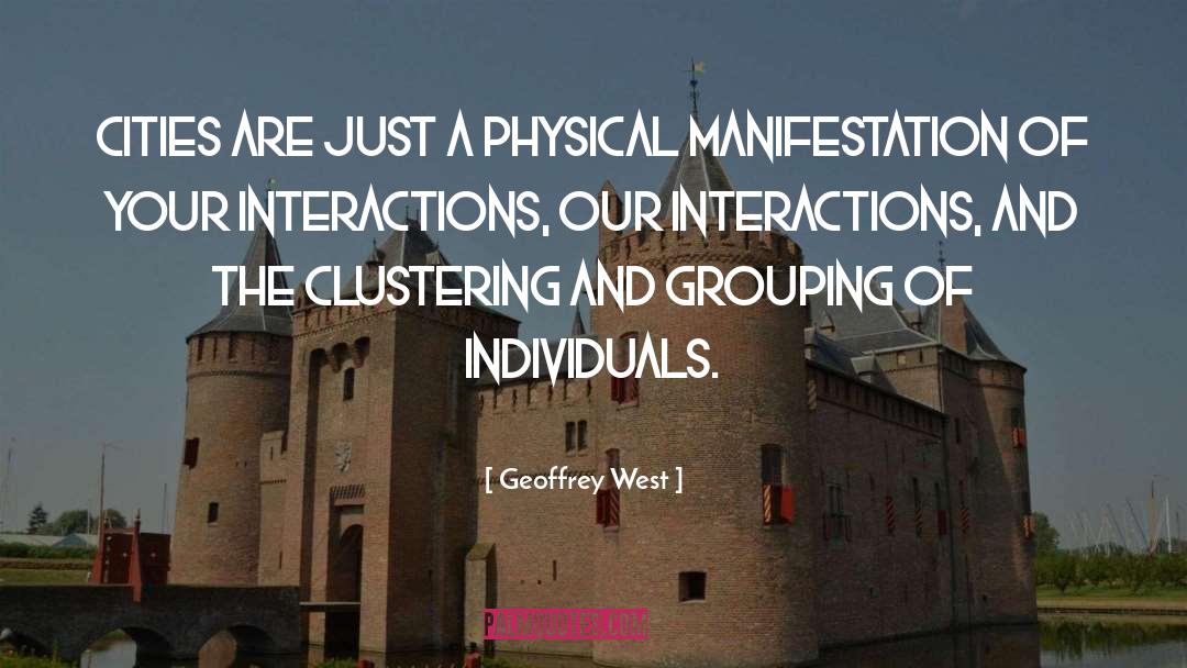 Cities quotes by Geoffrey West