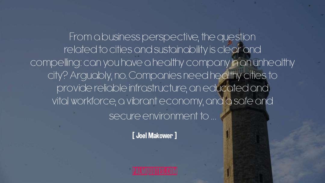 Cities quotes by Joel Makower