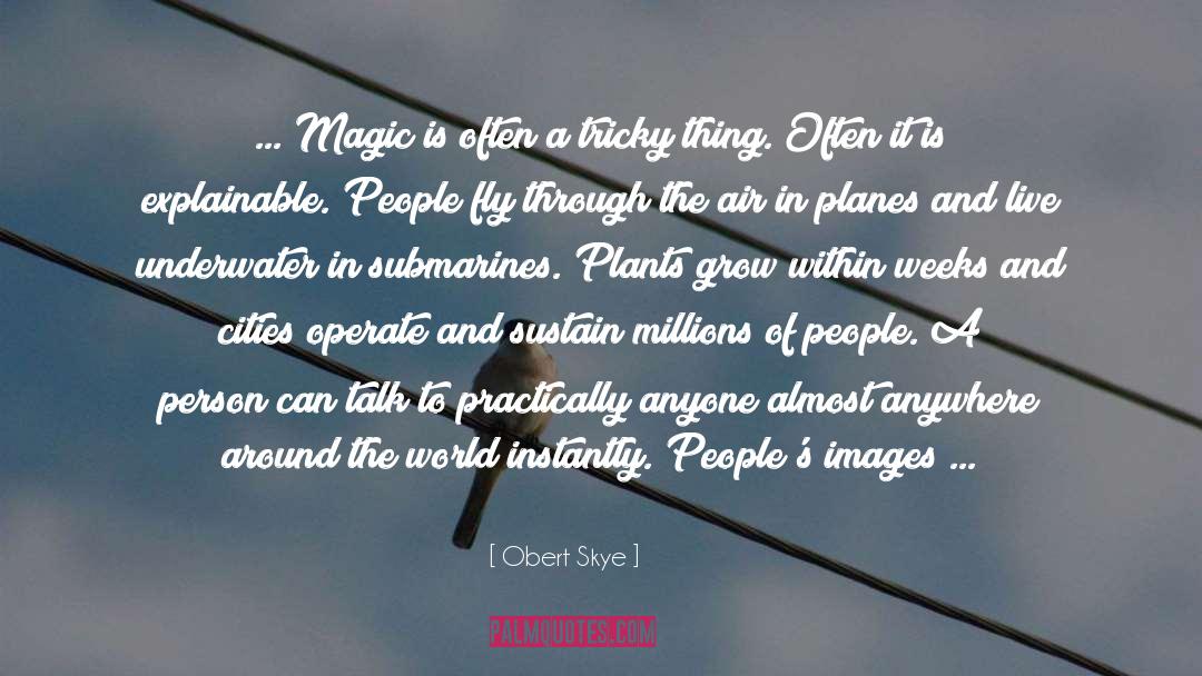 Cities quotes by Obert Skye