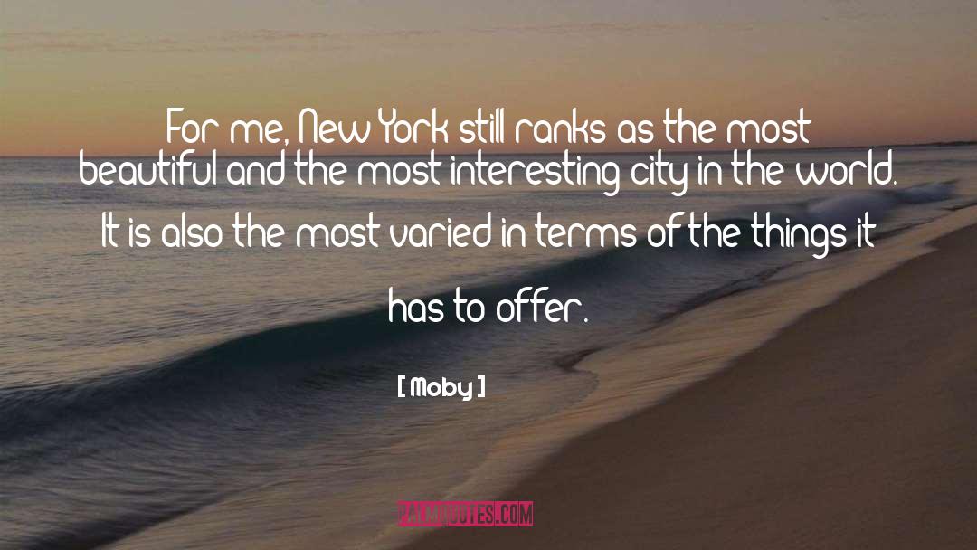Cities quotes by Moby
