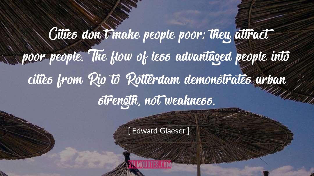 Cities quotes by Edward Glaeser