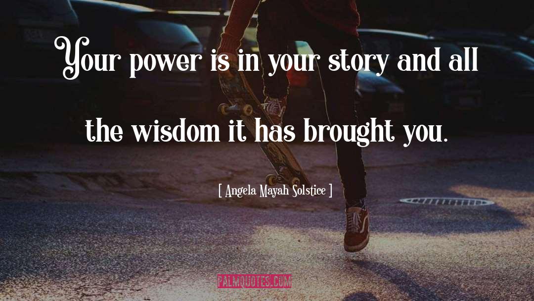 Citizen Power quotes by Angela Mayah Solstice