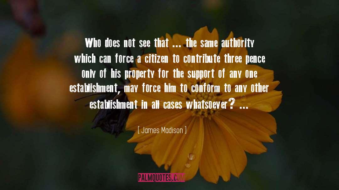 Citizen quotes by James Madison