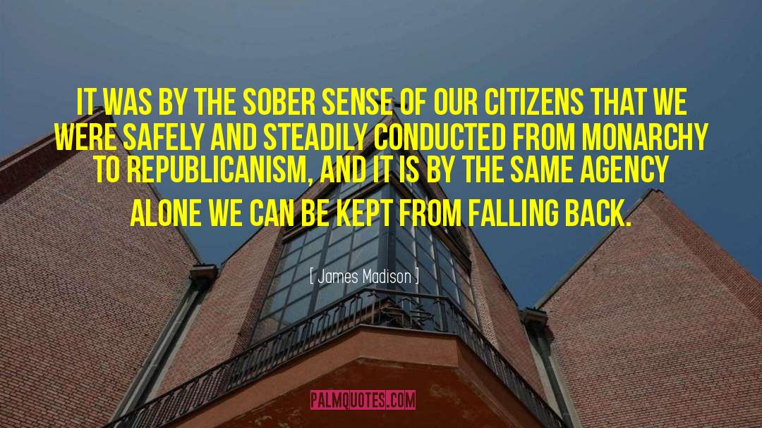 Citizens Advice Bureau quotes by James Madison