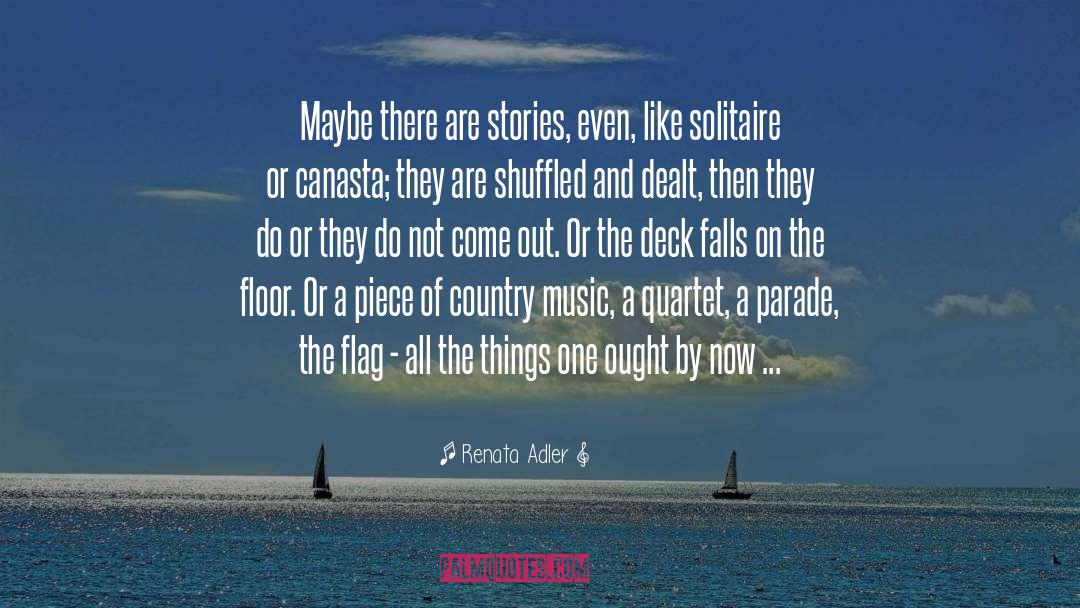 Citizens Of A Country quotes by Renata Adler
