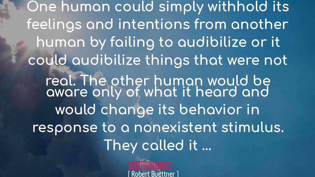 Citizens Of Humanity quotes by Robert Buettner