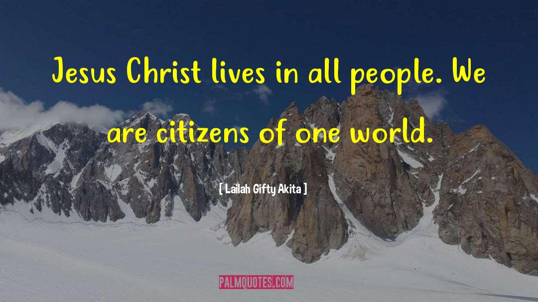 Citizens Of The World quotes by Lailah Gifty Akita
