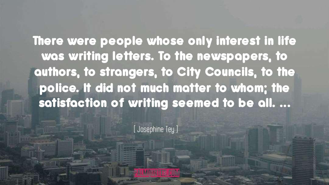 City Councils quotes by Josephine Tey