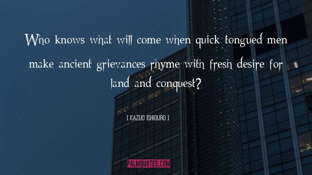 City For Conquest quotes by Kazuo Ishiguro