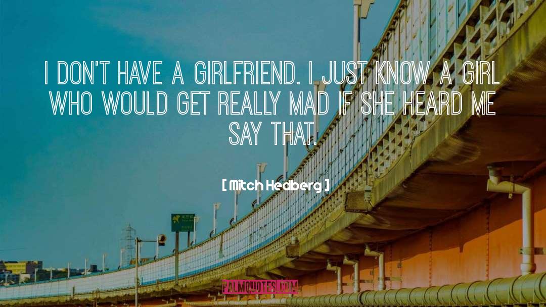 City Girl quotes by Mitch Hedberg