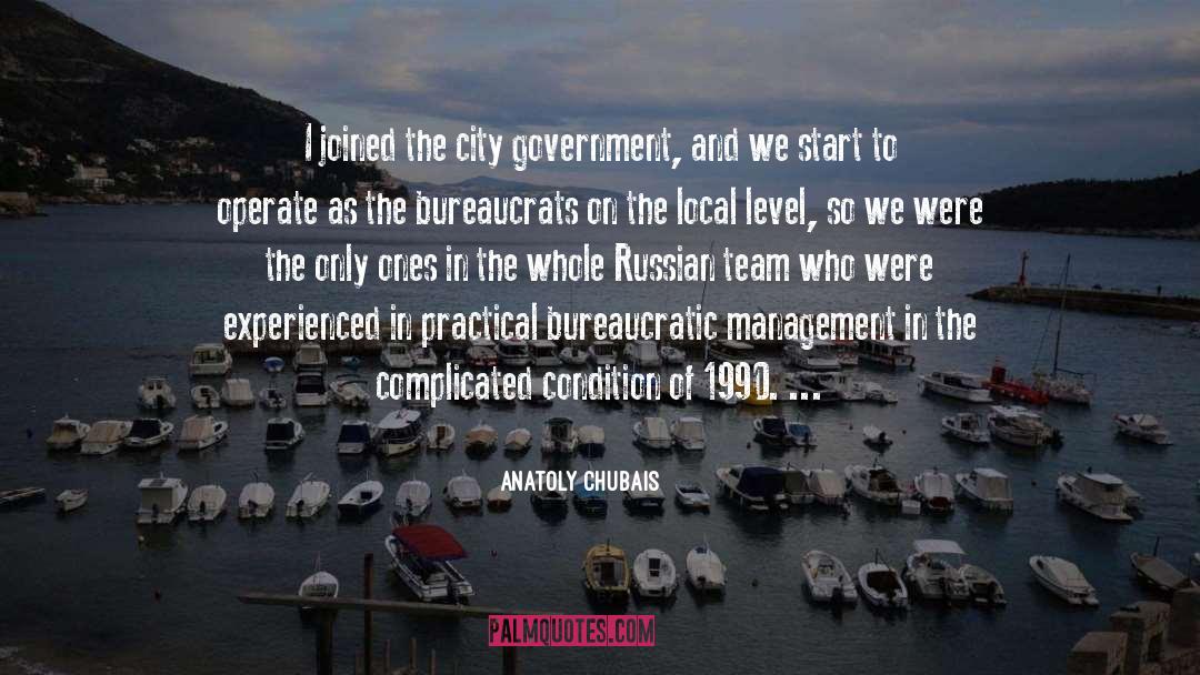 City Government quotes by Anatoly Chubais