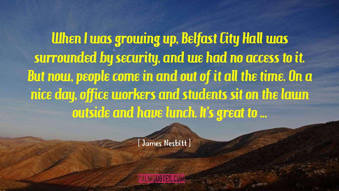 City Hall quotes by James Nesbitt