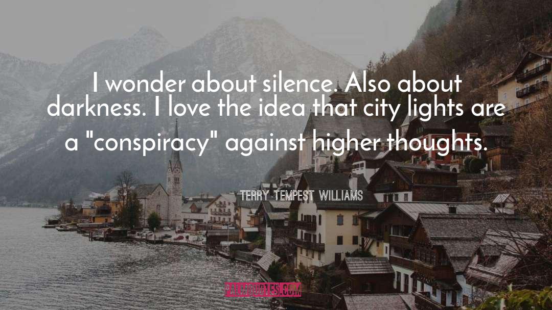 City Lights quotes by Terry Tempest Williams